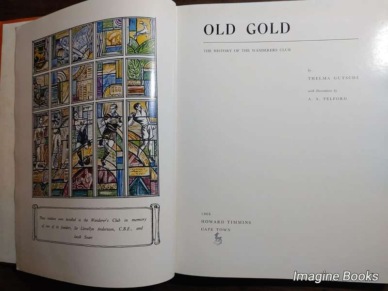Old Gold - The History of The Wanderers Club