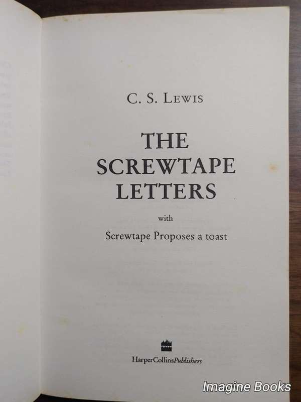 The Screwtape Letters - C. S. Lewis
