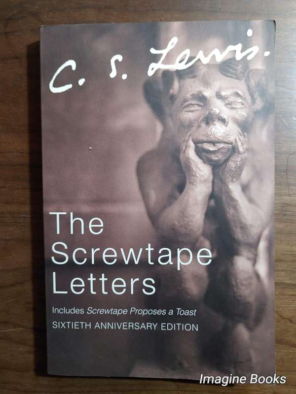 The Screwtape Letters - C. S. Lewis