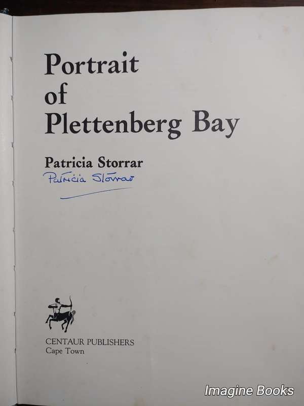 Plettenberg Bay, Portrait Of - Patricia Storrar