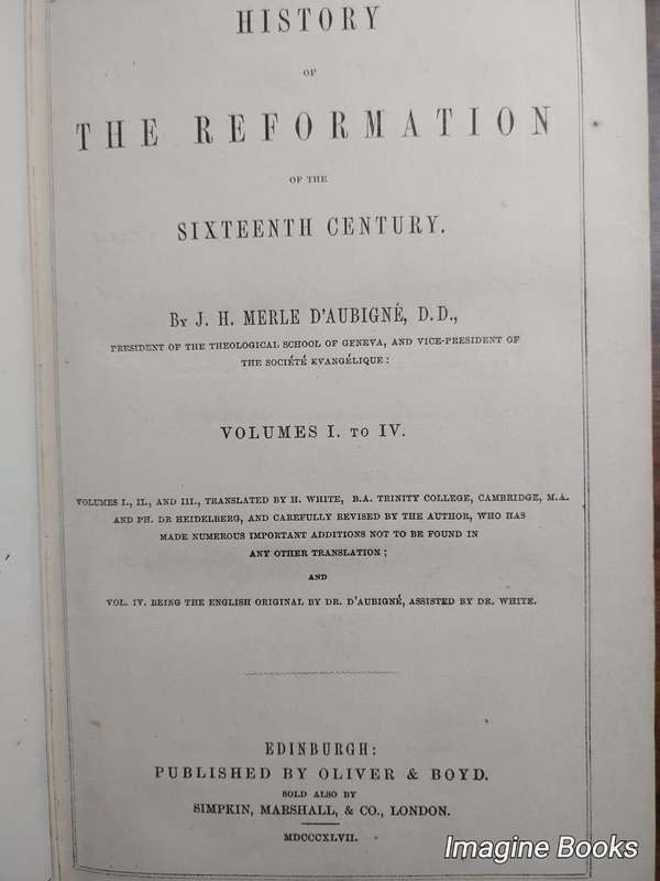 History of The Reformation - J. H. Merle D'Aubigne