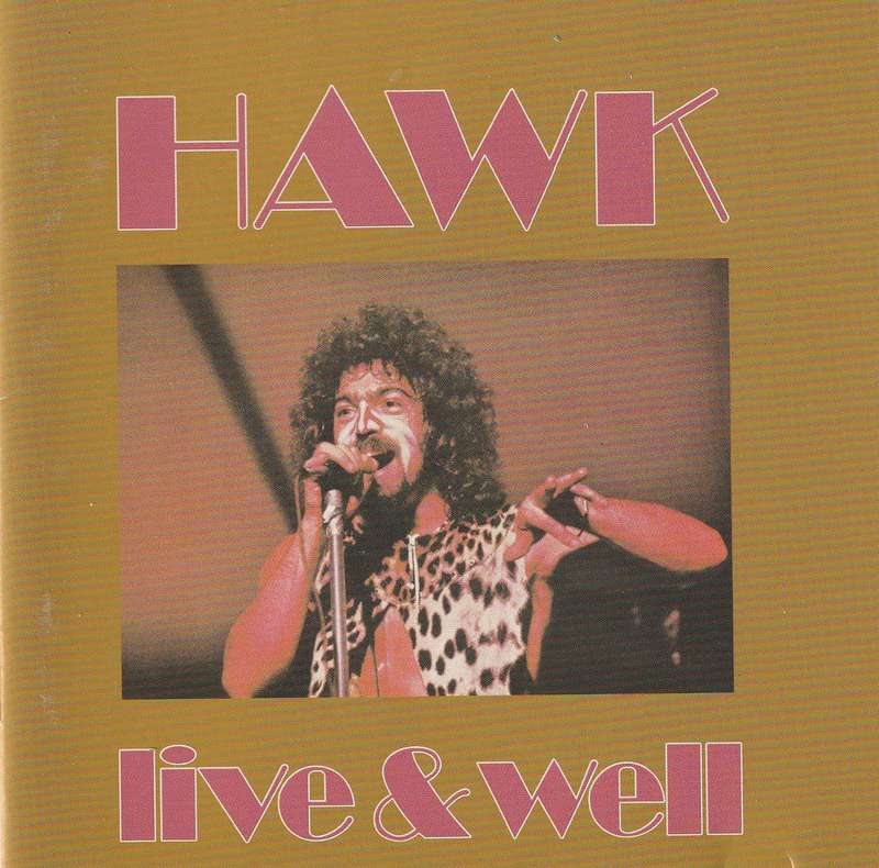 Hawk - Live & Well CD