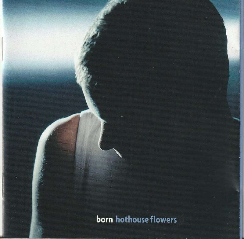 Hothouse Flowers - Born CD Import