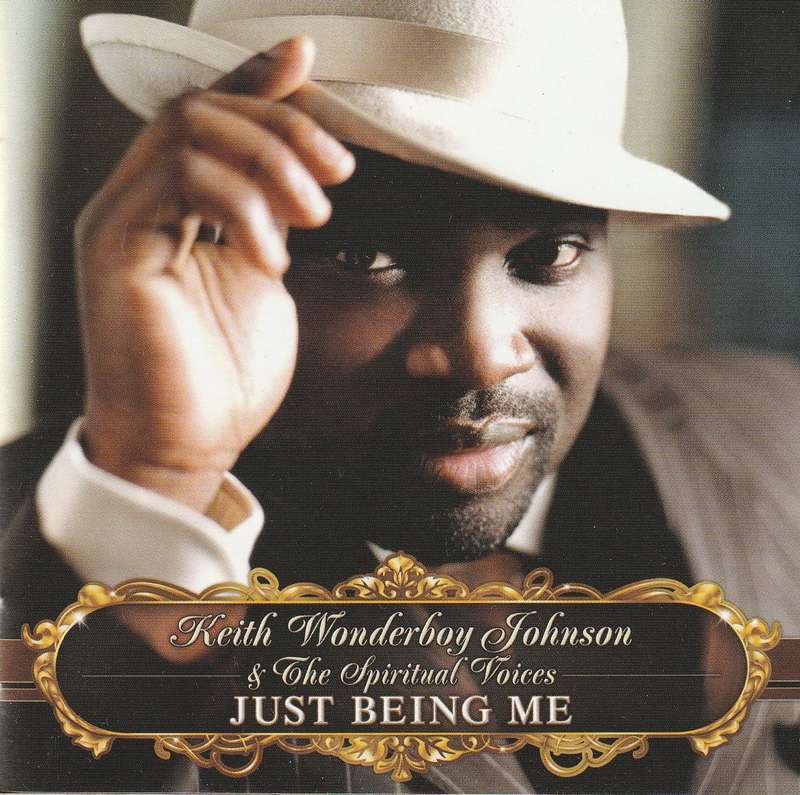 Keith Wonderboy Johnson & Spiritual Voices - Just Being Me CD Import