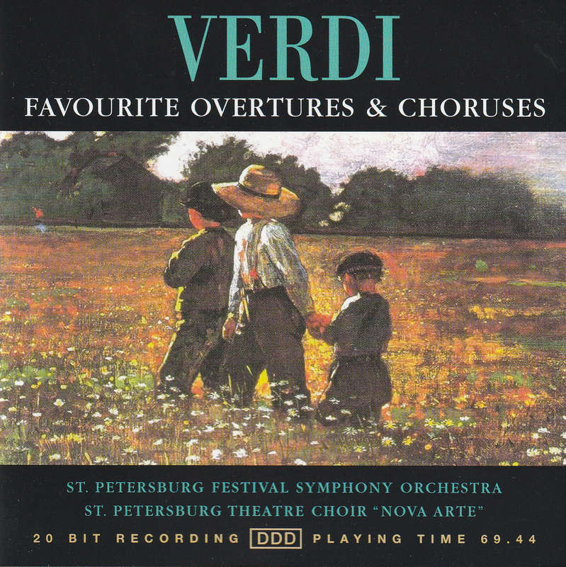 Verdi, St. Petersburg Festival Symphony Orchestra, Kirill Gluzdov - Favourite Overtures & Choruses