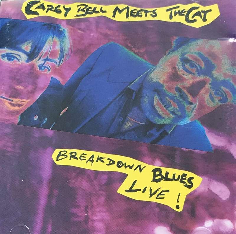 Carey Bell Meets The Cat - Breakdown Blues - Live! CD Import