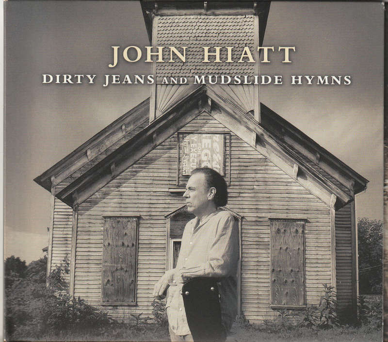 John Hiatt - Dirty Jeans & Mudslide Hymns CD Import Digipak