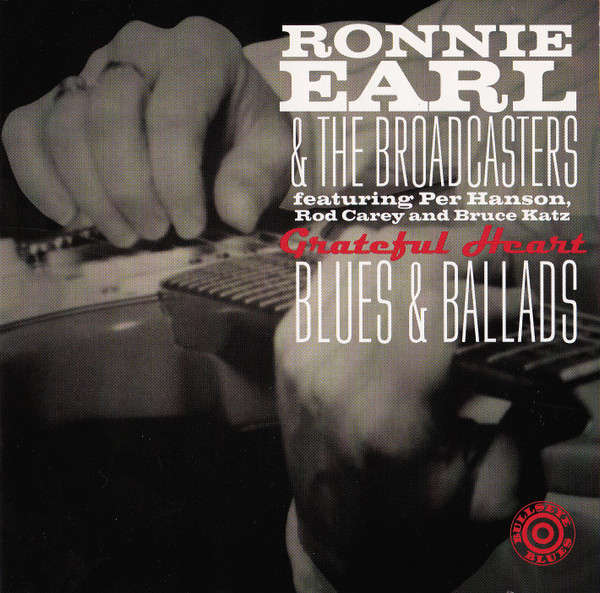Ronnie Earl & Broadcasters ft Per Hanson, Rod Carey & Bruce Katz - Grateful Heart CD Import