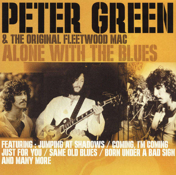 Peter Green & Original Fleetwood Mac - Alone With the Blues CD Import