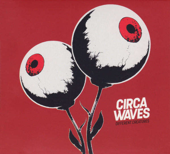 Circa Waves - Different Creatures CD Import Digipak Sealed