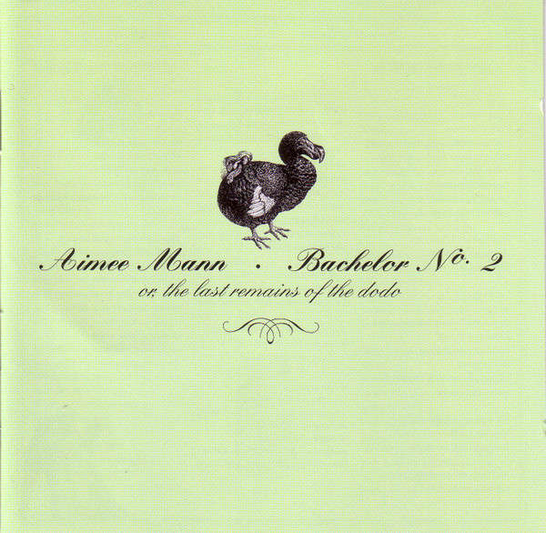 Aimee Mann - Bachelor No. 2 - Or Last Remains of the Dodo CD Import