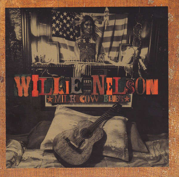 Willie Nelson - Milk Cow Blues CD Import