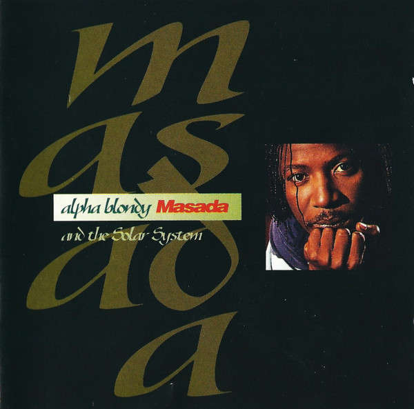 Alpha Blondy & the Solar System - Masada CD Import