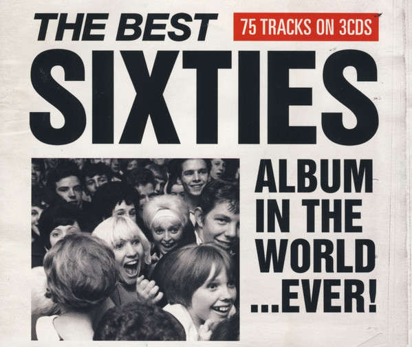 Various - Best Sixties Album In the World... Ever! 3x CD Import