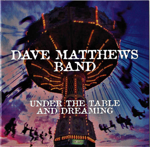 Dave Matthews Band - Under the Table & Dreaming CD Import