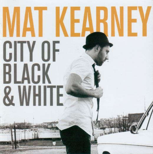 Mat Kearney - City of Black & White CD Import