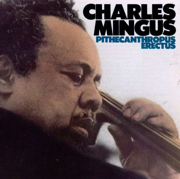 Charles Mingus - Pithecanthropus Erectus CD Import