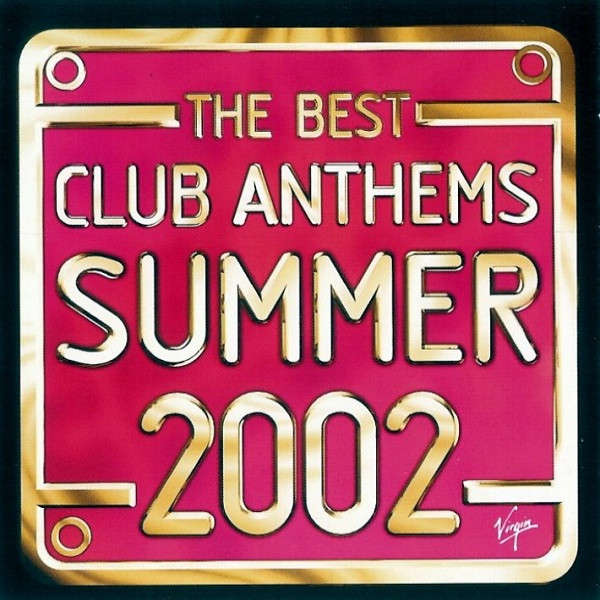 Various - Best Club Anthems Summer 2002 Double CD Import