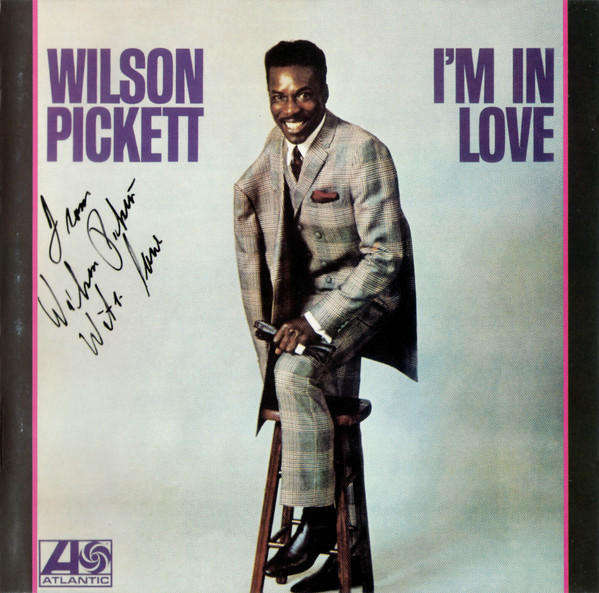 Wilson Pickett - I'm In Love CD Import