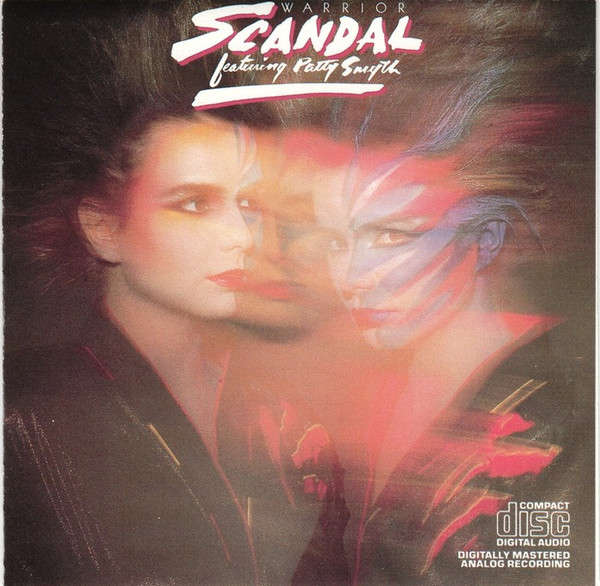 Scandal ft Patty Smyth - Warrior CD Import