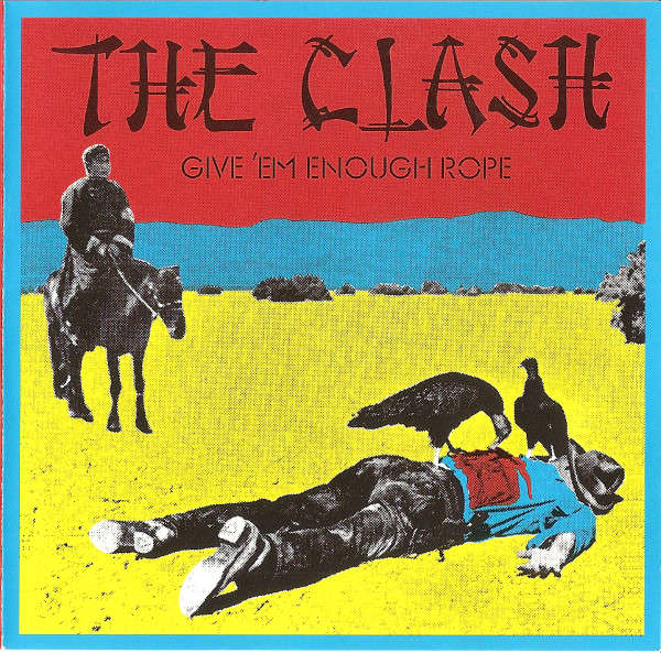 The Clash - Give 'Em Enough Rope CD Import
