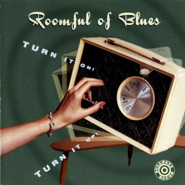 Roomful of Blues - Turn It On Turn It Up CD Import