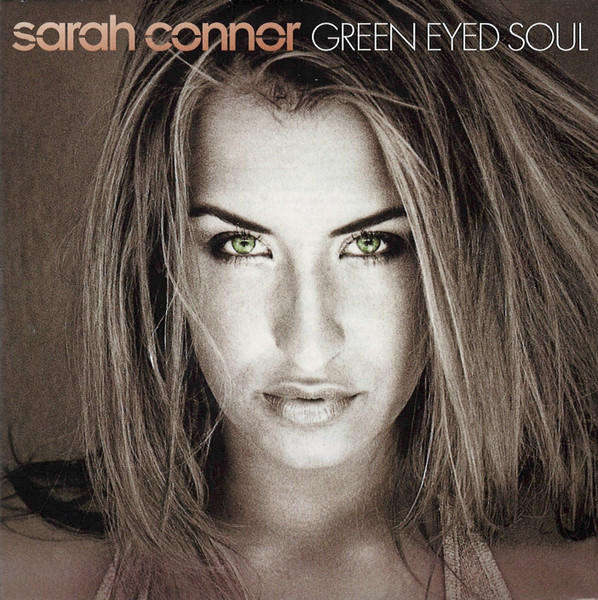 Sarah Connor - Green Eyed Soul CD Import