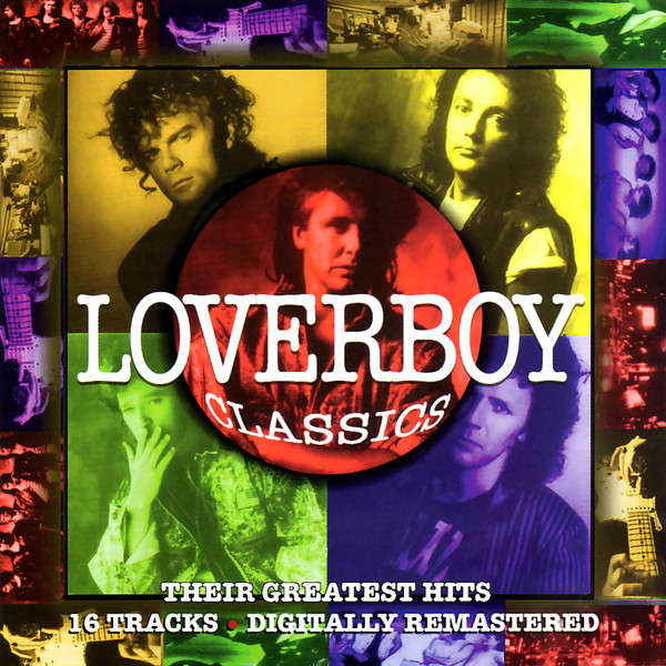 Loverboy - Classics - Their Greatest Hits CD Import