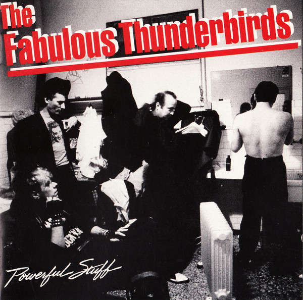 Fabulous Thunderbirds - Powerful Stuff CD Import
