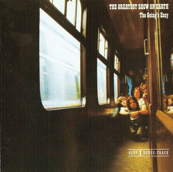 Greatest Show On Earth - The Going's Easy CD Import