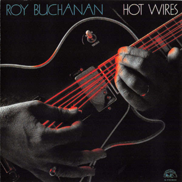 Roy Buchanan - Hot Wires CD Import