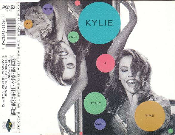 Kylie Minogue - Give Me Just a Little More Time Maxi CD Single Import