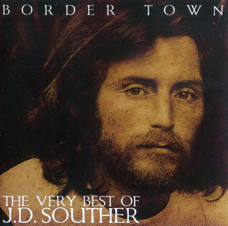 John David Souther - Border Town - Very Best of CD Import