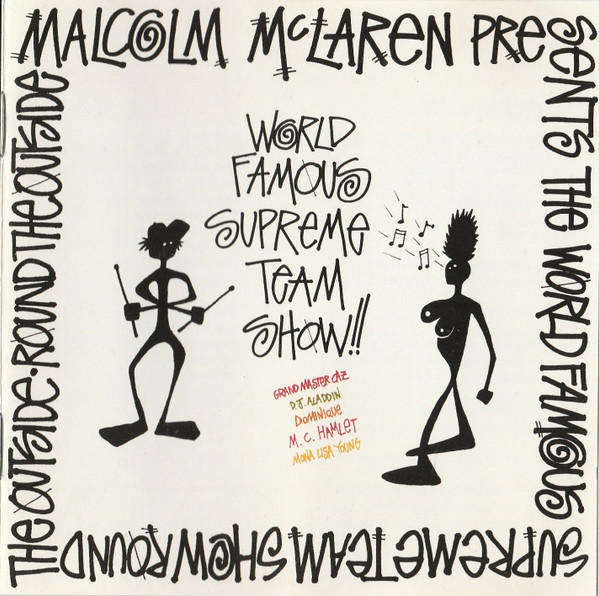 Malcolm McLaren Presents World Famous Supreme Team Show - Round the Outside! Round the Outside! CD