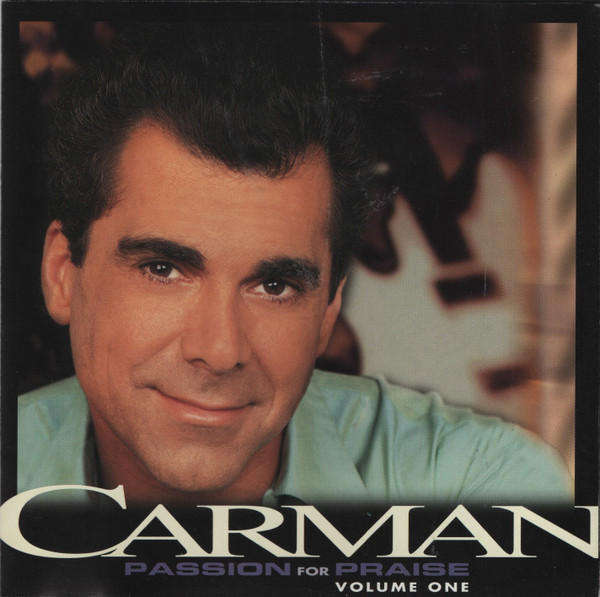 Carman - Passion For Praise, Volume One CD Import