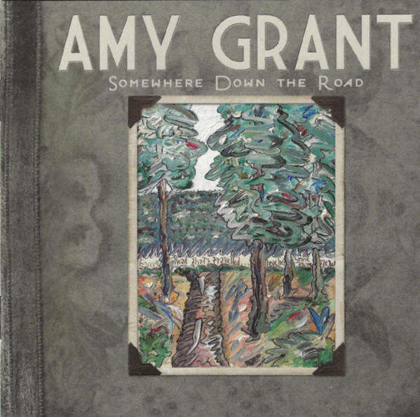 Amy Grant - Somewhere Down the Road CD Import