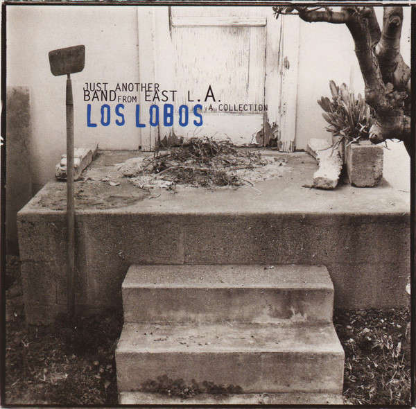 Los Lobos - Just Another Band From East L.A.: A Collection Double CD Import