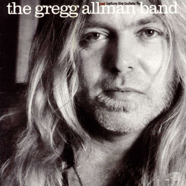 Gregg Allman Band - Just Before The Bullets Fly CD Import
