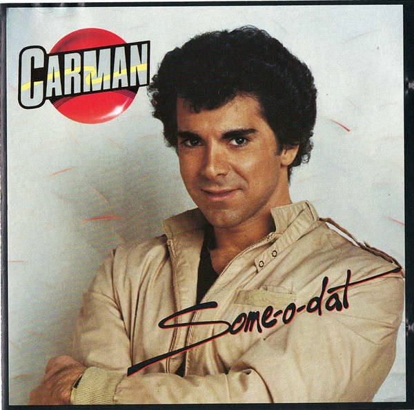 Carman - Some-O-Dat CD Import