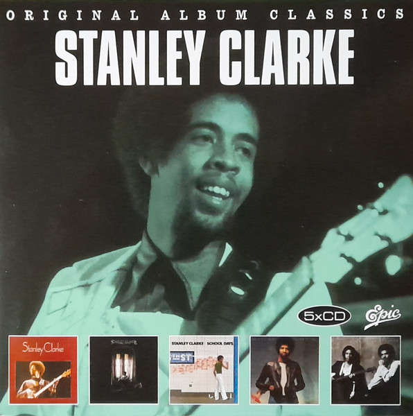 Stanley Clarke - Original Album Classics 5x CD Boxset Import