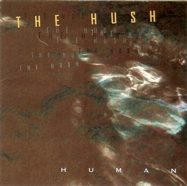 The Hush - Human CD Import