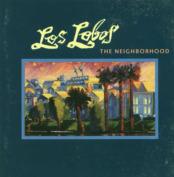Los Lobos - The Neighborhood CD Import