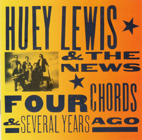 Huey Lewis & News - Four Chords & Several Years Ago CD Import