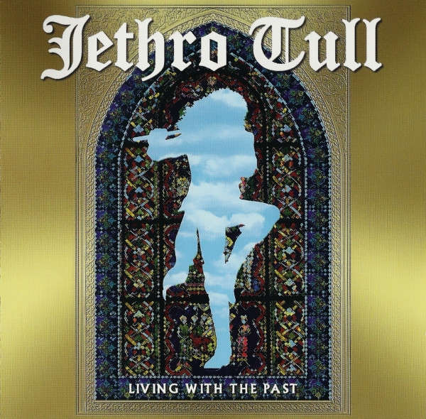 Jethro Tull - Living With the Past CD Import