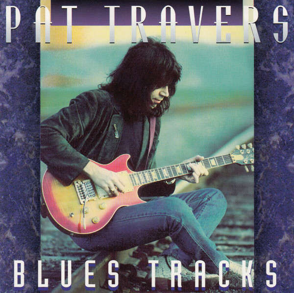 Pat Travers - Blues Tracks CD Import