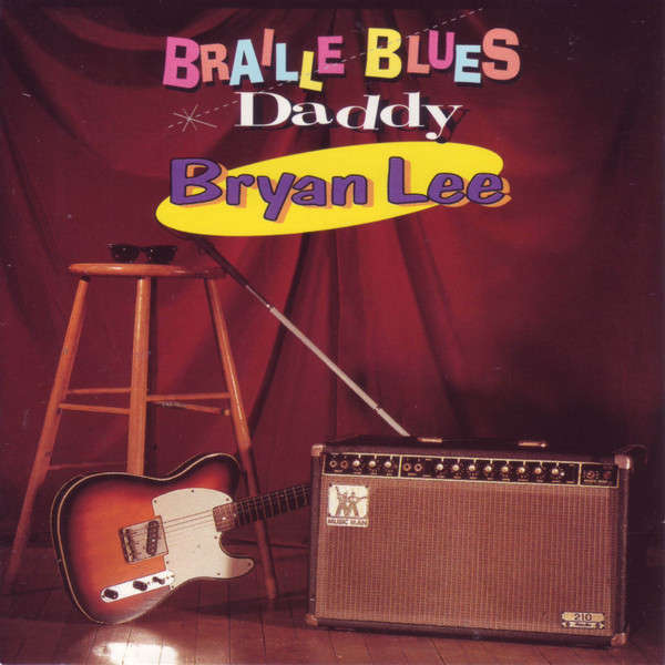 Bryan Lee - Braille Blues Daddy CD Import