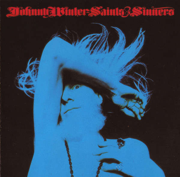 Johnny Winter - Saints & Sinners CD Import
