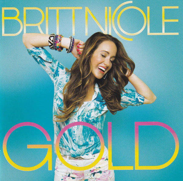 Britt Nicole - Gold CD Import Sealed