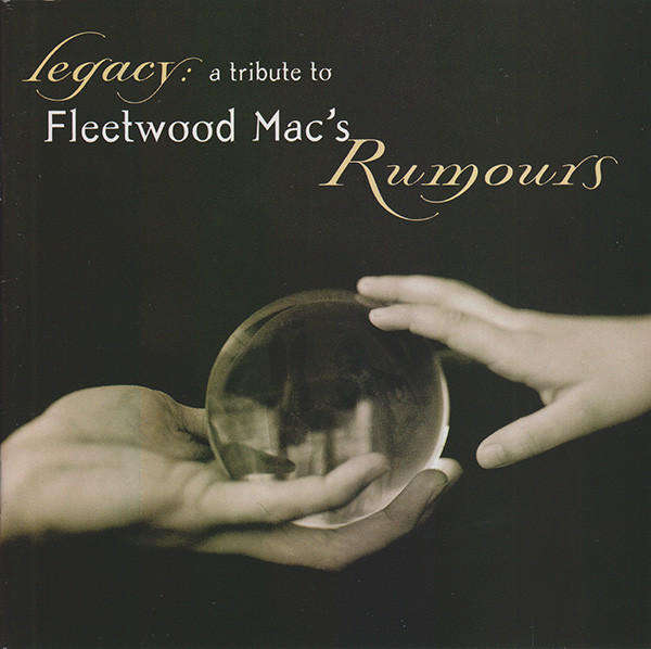 Various - Legacy: A Tribute To Fleetwood Mac's Rumours CD Import
