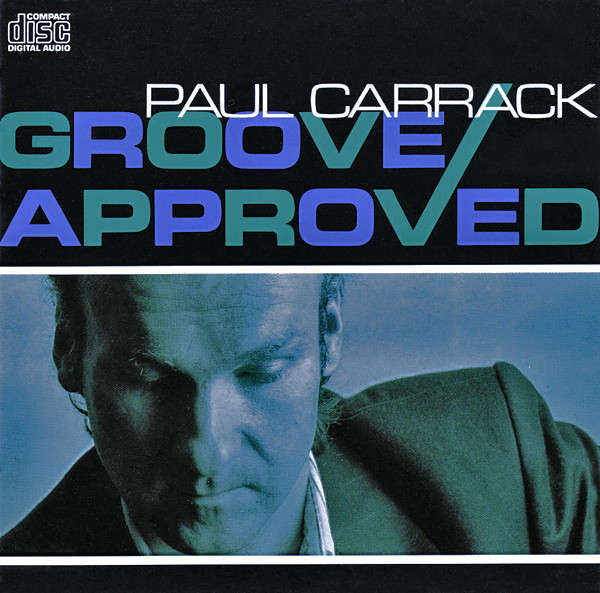 Paul Carrack - Groove Approved CD Import